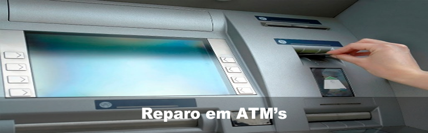 REPARO EM ATM